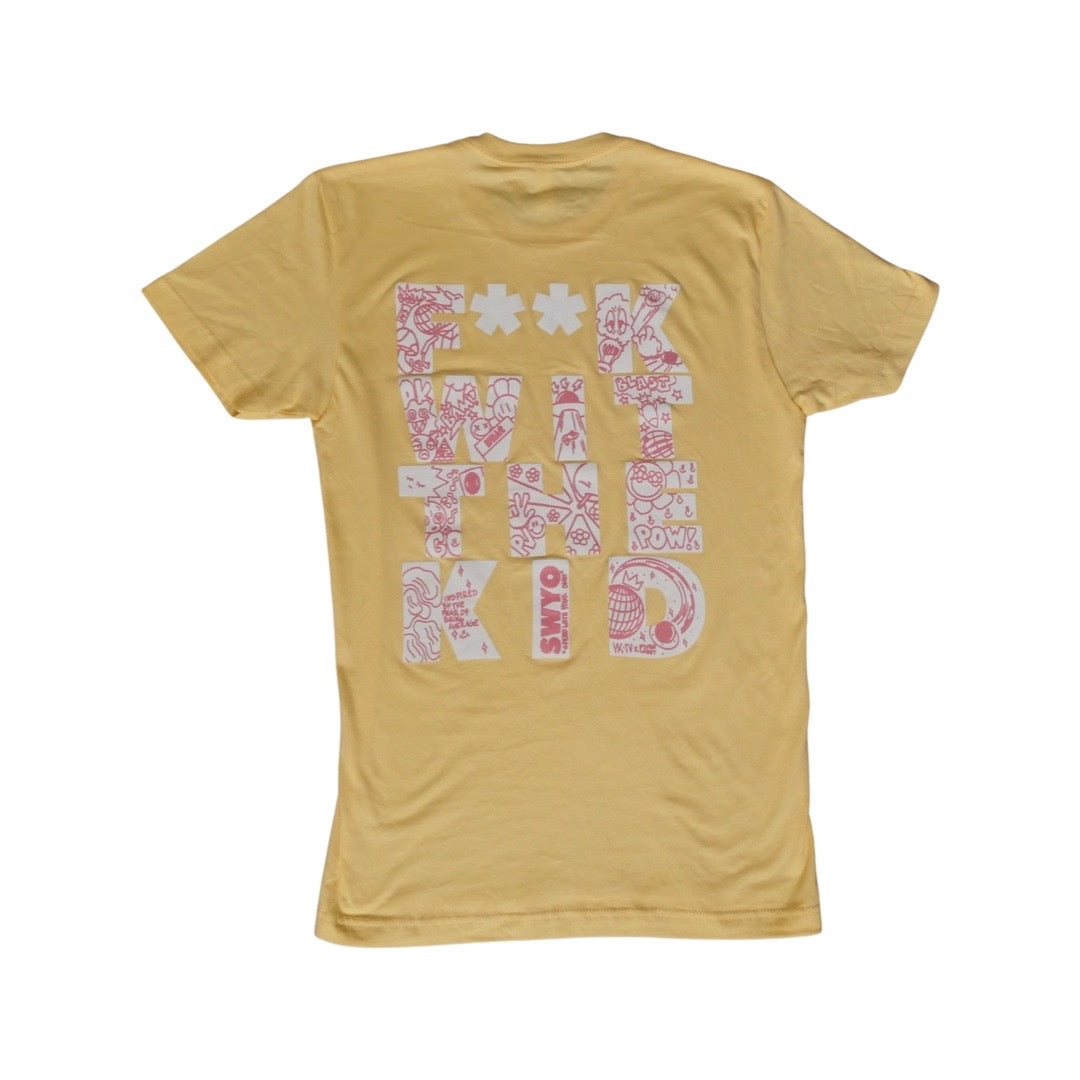 F**k Wit The Kid T-shirt (Yellow)